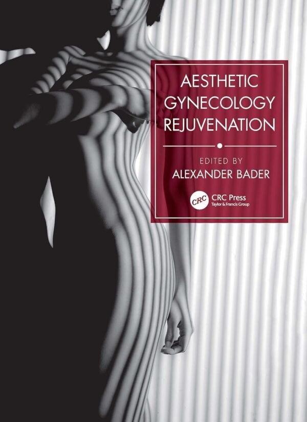 Aesthetic Gynecology Rejuvenation PDF + 12 Video 4K