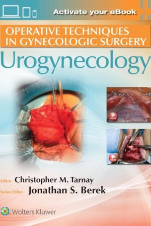 Operative Techniques in Gynecologic Surgery