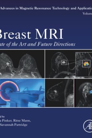 Breast MRI: State of the Art and Future Directions Volume 5
