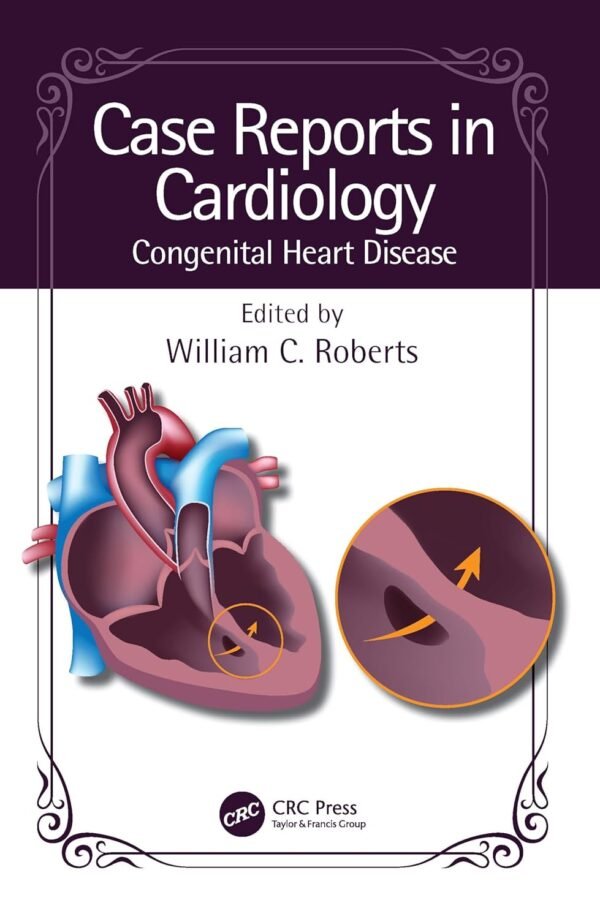 Case Reports in Cardiology: Congenital Heart Disease PDF