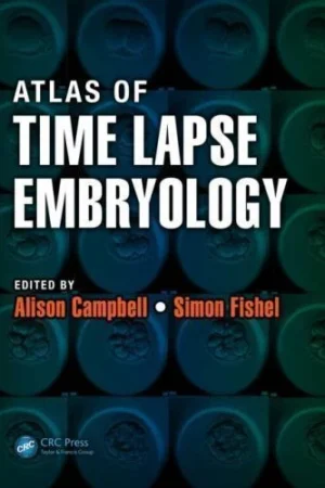 Atlas of Time Lapse Embryology