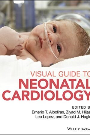 Visual Guide to Neonatal Cardiology PDF