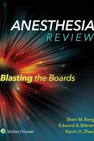 Anesthesia Review: Blasting the Boards