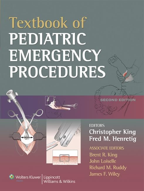 Textbook of Pediatric Emergency Procedures Second Edition