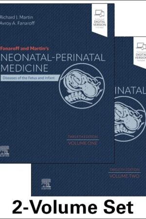 Fanaroff and Martin's Neonatal-Perinatal Medicine 2Volume Set,12th Edition