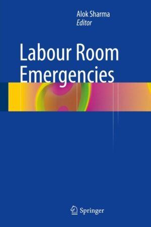 Labour Room Emergencies