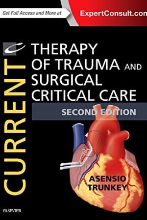 Current Therapy of Trauma and Surgical Critical Care 2nd Edition