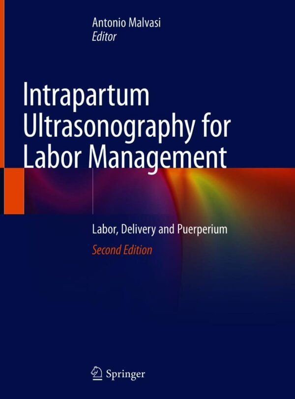 Intrapartum Ultrasonography for Labor Management 2nd Edition PDF