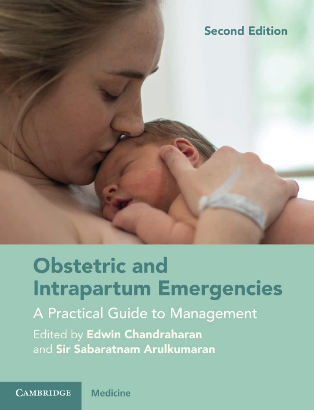 Obstetric and Intrapartum Emergencies: A Practical Guide to Management 2nd Edition