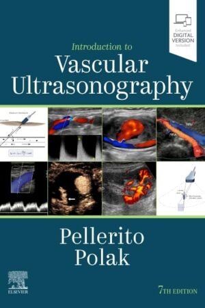 Introduction to Vascular Ultrasonography 7th Edition
