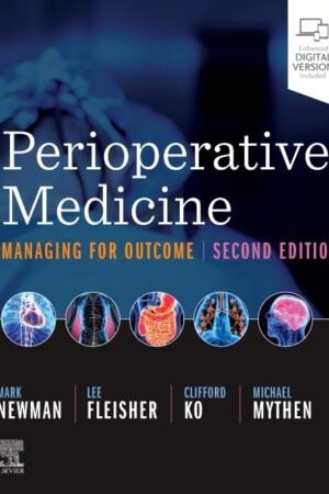Perioperative Medicine: Managing for Outcome 2nd Edition