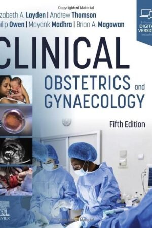 Clinical Obstetrics and Gynaecology 5th Edition