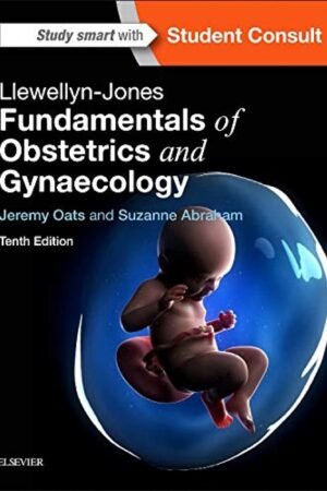 Llewellyn-Jones Fundamentals of Obstetrics and Gynaecology 10th