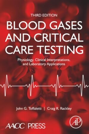 Blood Gases and Critical Care Testing 3rd Edition