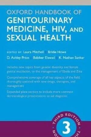 Oxford Handbook of Genitourinary Medicine, HIV, and Sexual Health