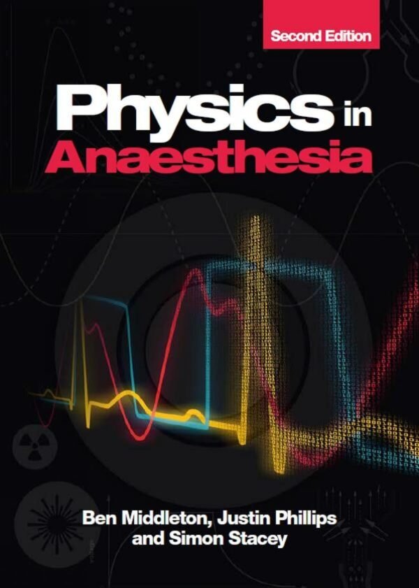 Physics in Anaesthesia - 2nd edition