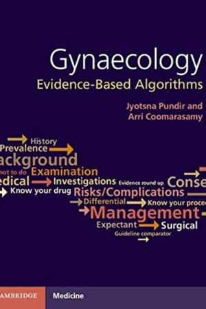 Gynaecology: Evidence-Based Algorithms PDF