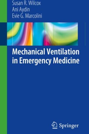 Mechanical Ventilation in Emergency Medicine