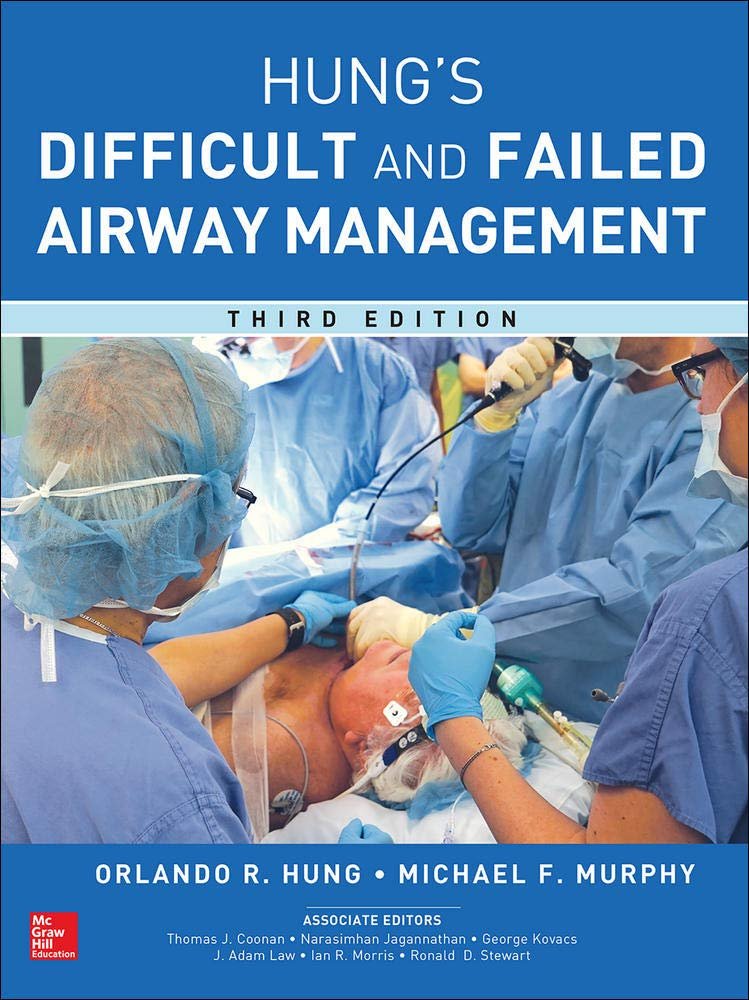 Management of the Difficult and Failed Airway, Third Edition