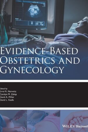Evidence-based Obstetrics and Gynecology