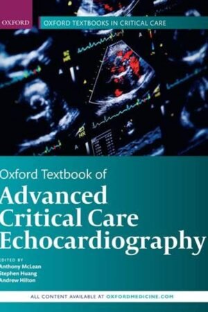 Oxford Textbook of Advanced Critical Care Echocardiography