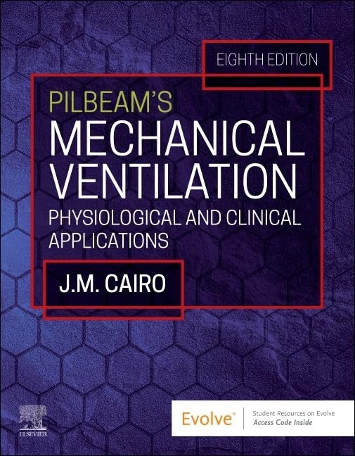 Pilbeam's Mechanical Ventilation 8th Edition