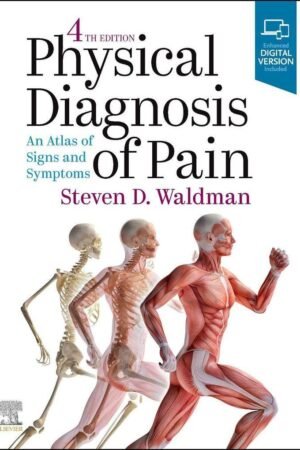 Physical Diagnosis of Pain 4th Edition