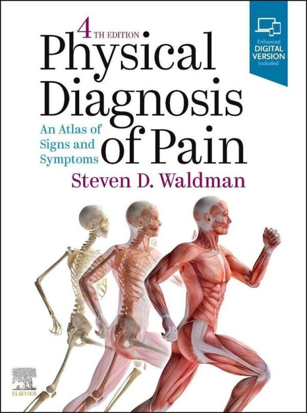 Physical Diagnosis of Pain 4th Edition
