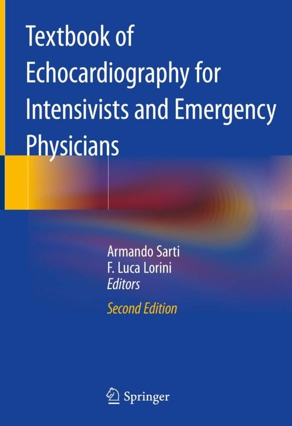 Textbook of Echocardiography for Intensivists and Emergency Physicians Second Edition