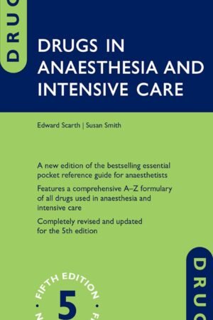 Drugs in Anaesthesia and Intensive Care
