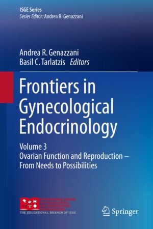 Frontiers in Gynecological Endocrinology: Volume 3