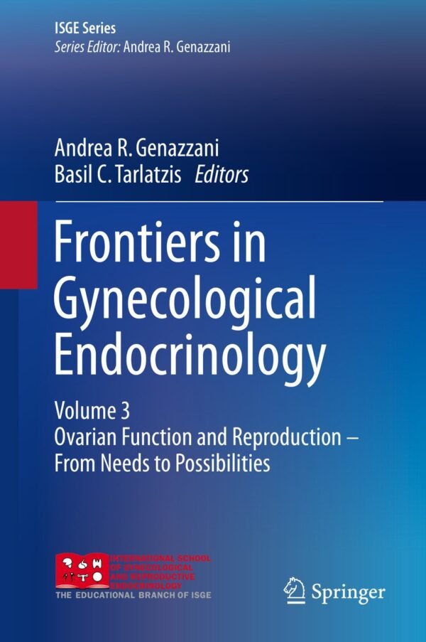 Frontiers in Gynecological Endocrinology: Volume 3