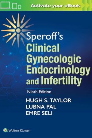Speroff's Clinical Gynecologic Endocrinology and Infertility 9th Edition