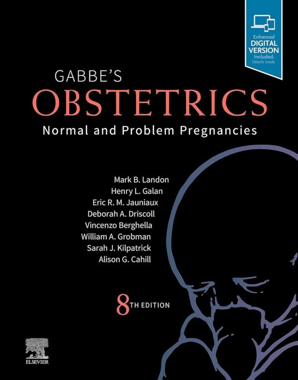 Gabbe's Obstetrics: Normal and Problem Pregnancies 8th Edition