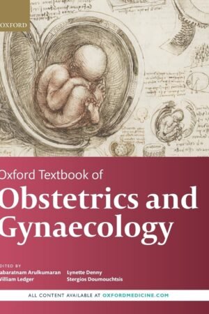 Oxford Textbook of Obstetrics and Gynaecology