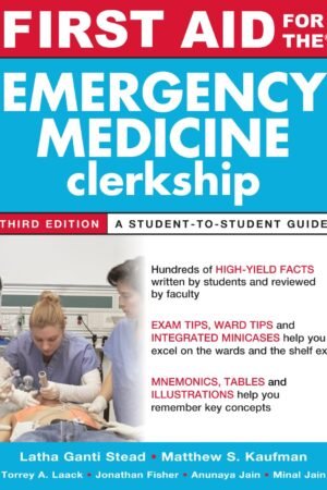 First Aid for the Emergency Medicine Clerkship 3rd Edition