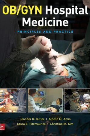 OB/GYN Hospital Medicine: Principles and Practice PDF