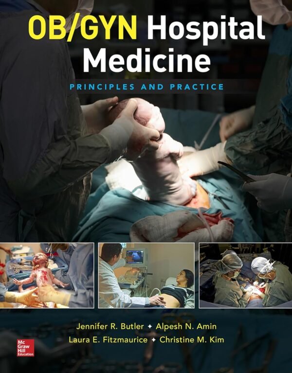 OB/GYN Hospital Medicine: Principles and Practice PDF