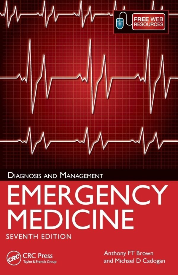 Emergency Medicine: Diagnosis and Management 7th Edition