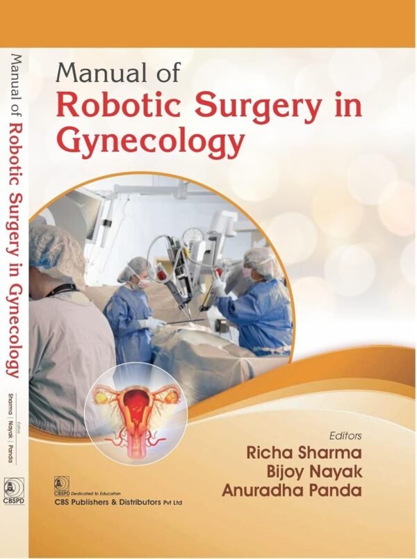 Manual Of Robotic Surgery In Gynecology PDF