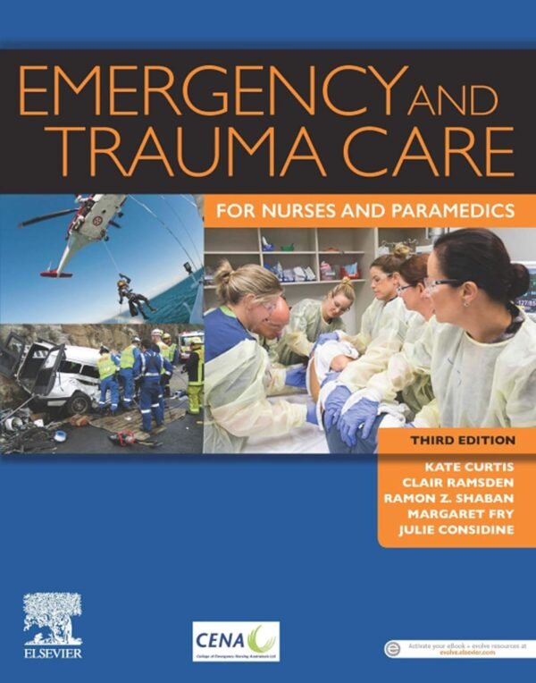 Emergency and Trauma Care for Nurses and Paramedics 3rd Edition