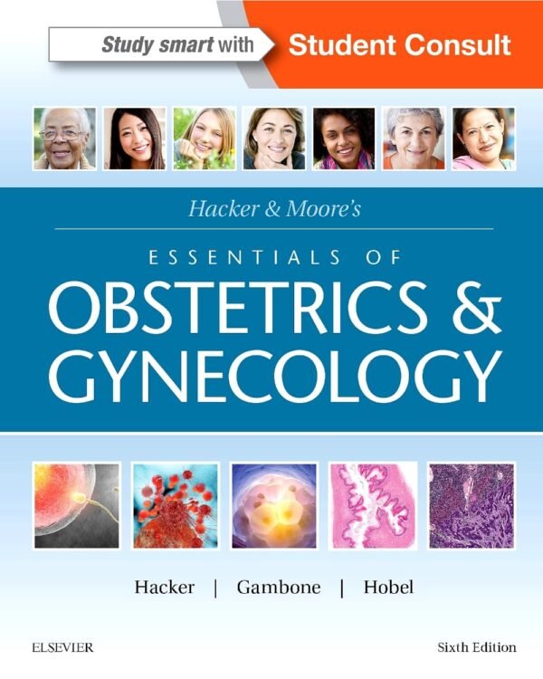 Hacker and Moore's Essentials of Obstetrics and Gynecology PDF
