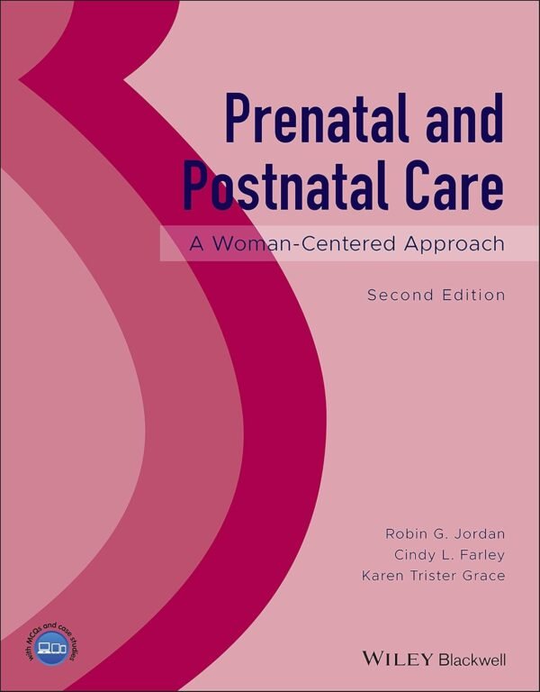 Prenatal and Postnatal Care 2nd Edition