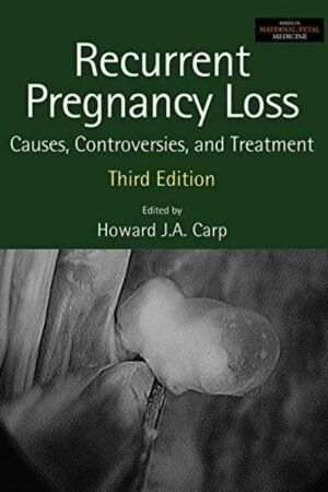 Recurrent Pregnancy Loss 3rd Edition