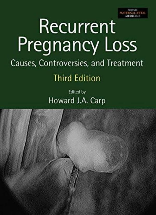 Recurrent Pregnancy Loss 3rd Edition