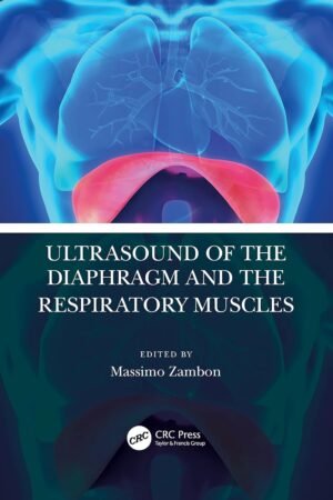 Ultrasound of the Diaphragm and the Respiratory Muscles