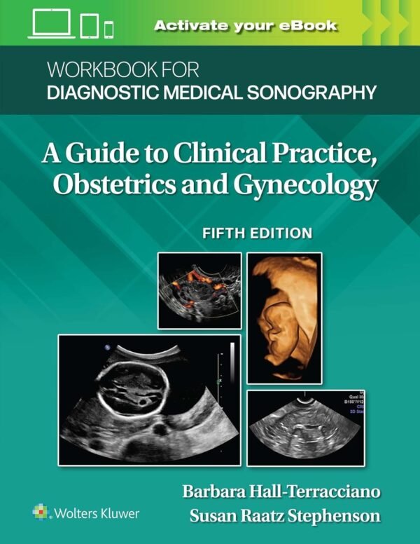 Workbook for Diagnostic Medical Sonography: Obstetrics and Gynecology 5th Edition