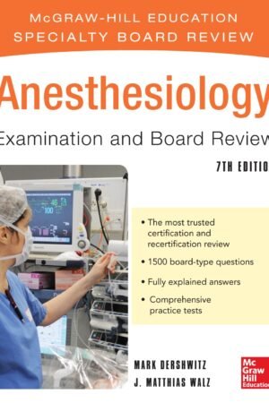 Anesthesiology Examination and Board Review 7th Edition