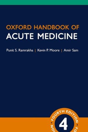 Oxford Handbook of Acute Medicine 4th Edition