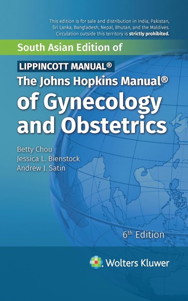 The Johns Hopkins Manual of Gynecology and Obstetrics, 6th South Asian ed